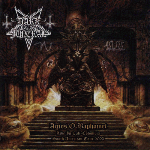 Dark Funeral : Agios O Baphomet, Live in Cali Colombia